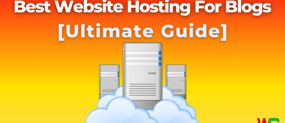Best Website Hosting For Blogs